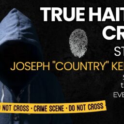 True Haitian Crime Stories: Joseph Kernizan.